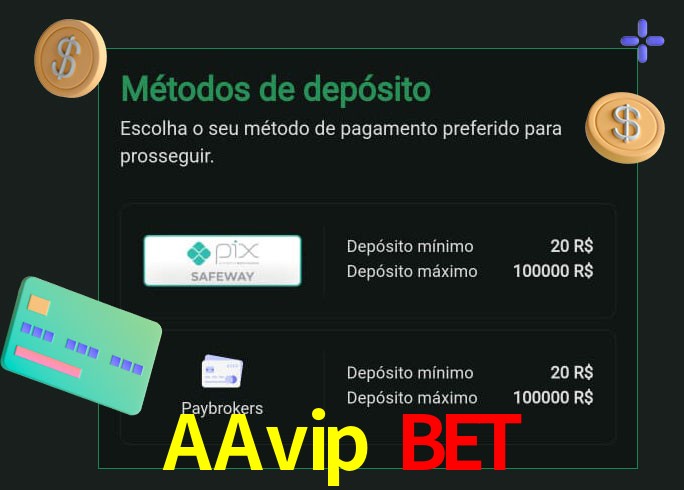 O cassino AAvip Bet oferece uma grande variedade de métodos de pagamento