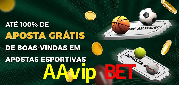 AAvip Bet Ate 100% de Aposta Gratis